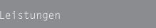 Leistungen